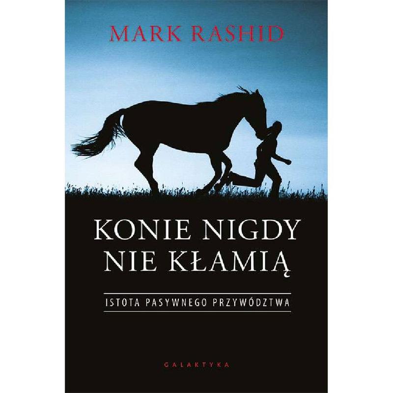 Konie nigdy nie kłamią