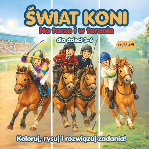 Świat Koni - Na torze i w terenie cz. 4